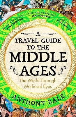 A Travel Guide to the Middle Ages