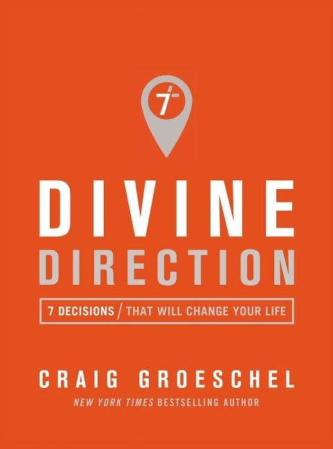 Divine direction - 7 decisions that will change your life