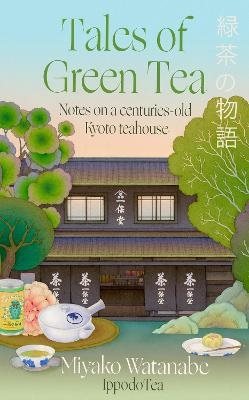 Tales of Green Tea