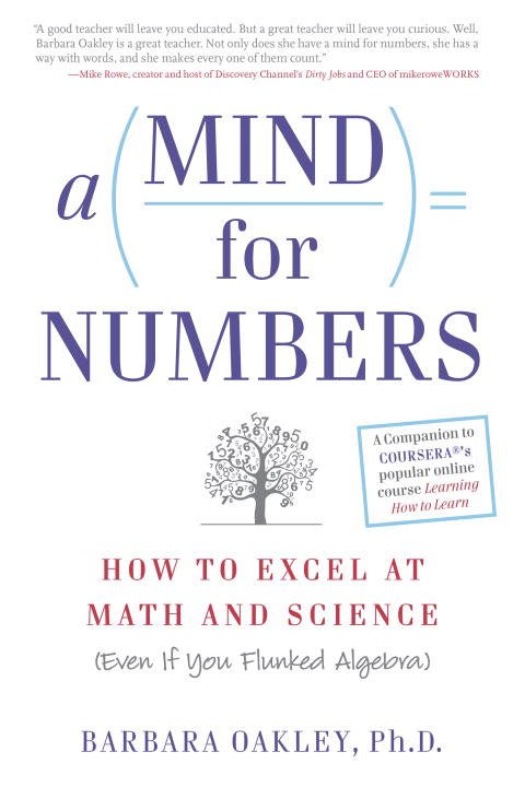 Mind for numbers - how to excel at math and science (even if you flunked al