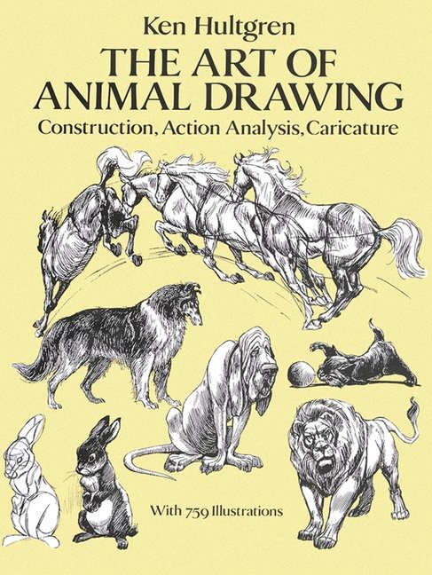 Art of animal drawing - construction, action, analysis, caricature