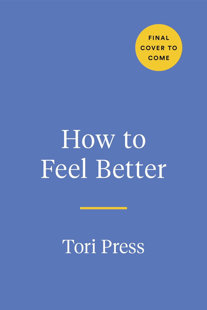 How To Feel Better