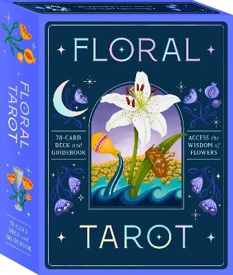 Floral Tarot: Access the wisdom of flowers: 78 cards and guidebook