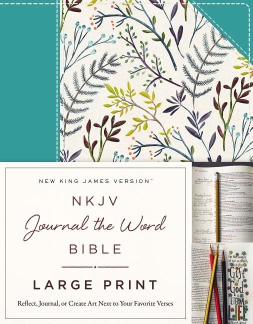 Nkjv, journal the word bible, large print, cloth over board, blue floral, r