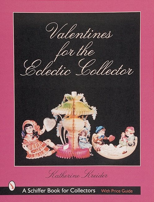 Valentines for the eclectic collector