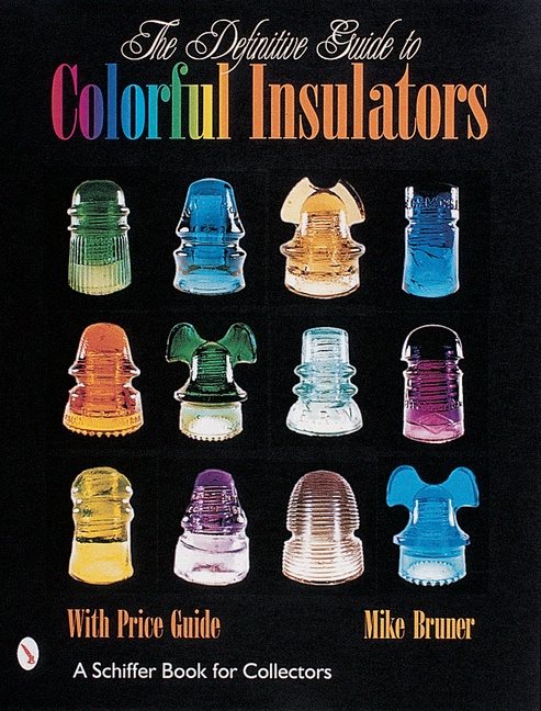 The Definitive Guide To Colorful Insulators