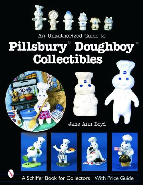 An Unauthorized Guide To Pillsbury® Doughboy® Collectibles