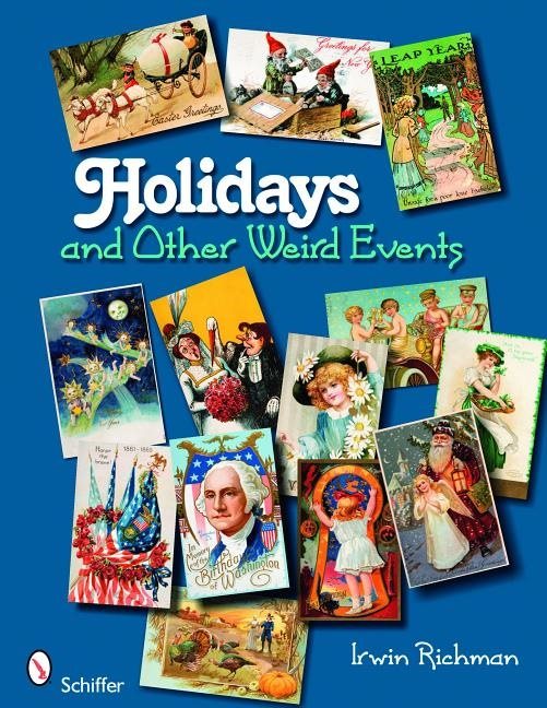 Holidays and other weird events