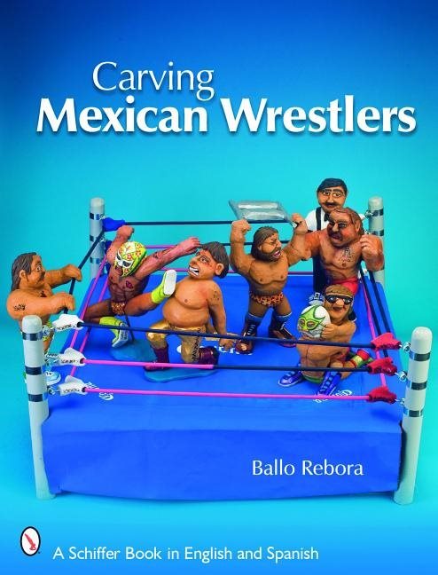 Carving mexican wrestlers