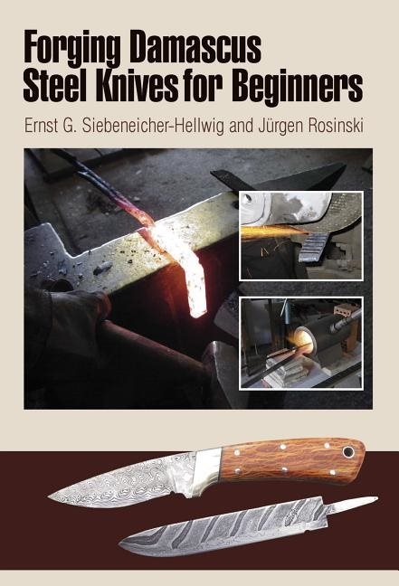 Forging damascus steel knives for beginners