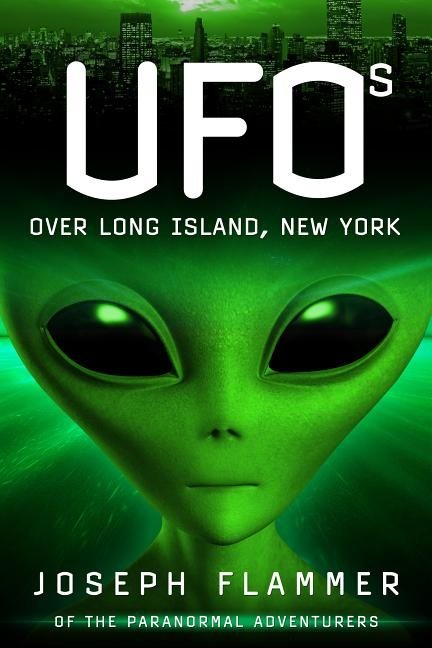 Ufos Over Long Island, New York