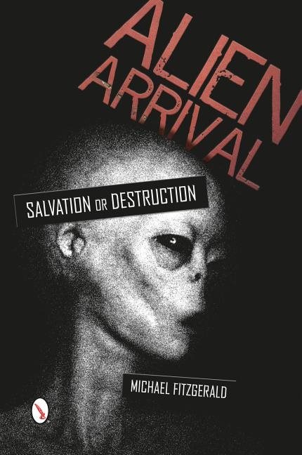 Alien Arrival : Salvation or Destruction