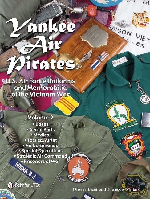 Yankee air pirates - u.s. air force uniforms and memorabilia of the vietnam