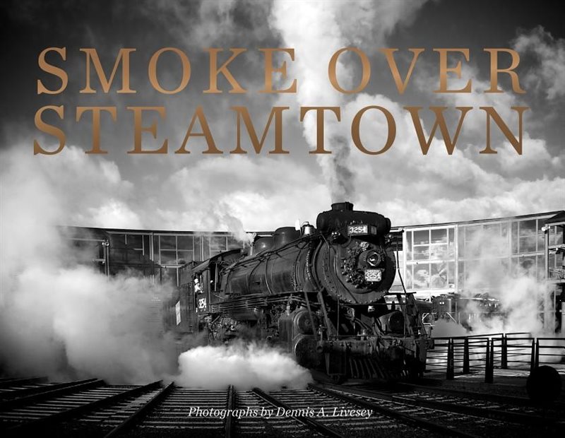 Smoke Over Steamtown