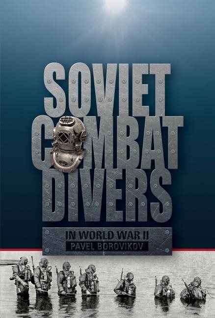 Soviet Combat Divers In World War Ii