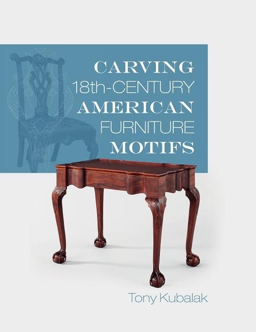 Carving 18th-century american furniture motifs