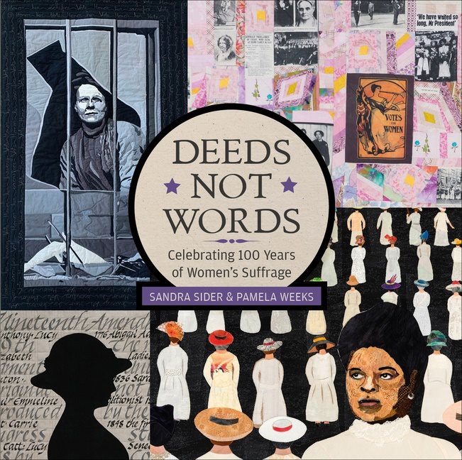 Deeds Not Words : Celebrating 100 Years of Women