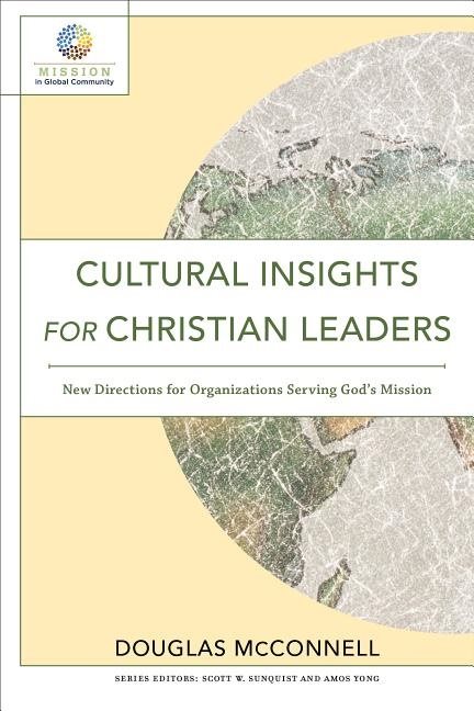 Cultural insights for christian leaders - new directions for organizations