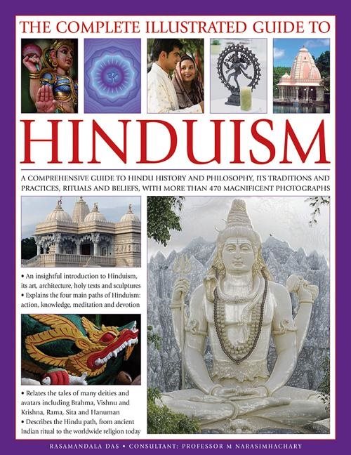 Complete illustrated guide to hinduism