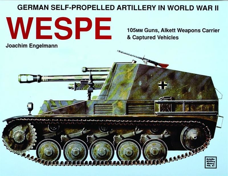 German Self-Propelled Artillery In Wwii : Wespe