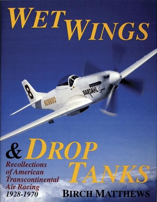 Wet Wings & Drop Tanks