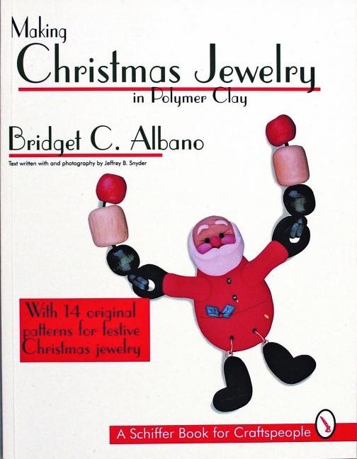 Making Christmas Jewelry In Polymer Clay