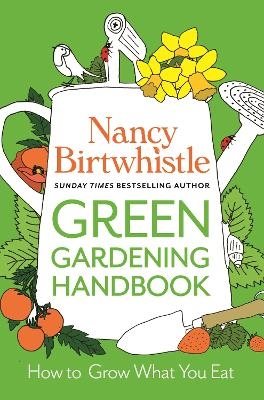 The Green Gardening Handbook