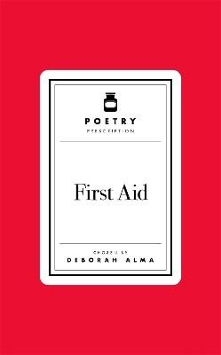 Poetry Prescription: First Aid