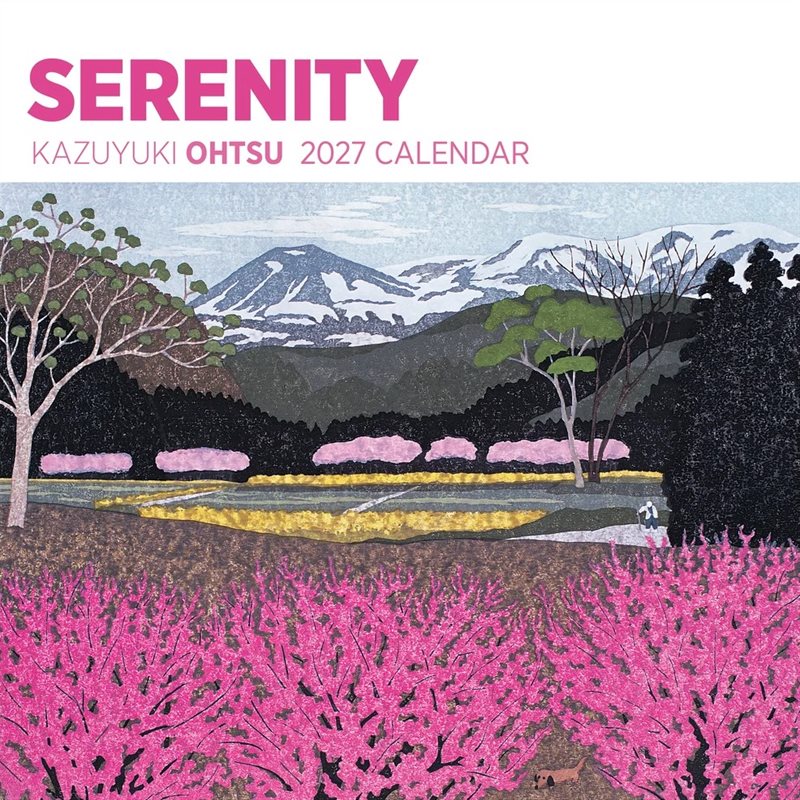 Serenity: Kazuyuki Ohtsu : 2027 Wall Calendar