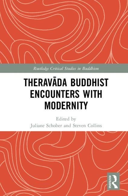 Theravada buddhist encounters with modernity