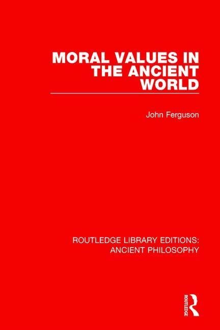 Moral values in the ancient world