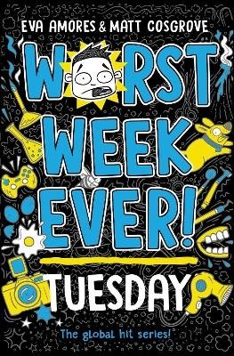 Worst Week Ever! Tuesday