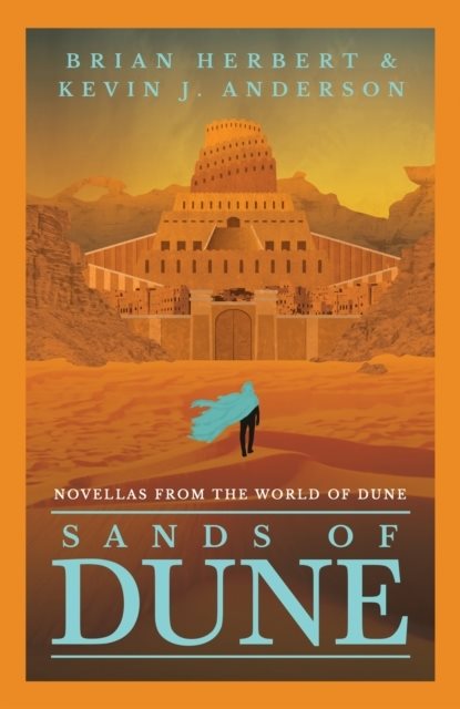 Sands of Dune - Novellas from the world of Dune