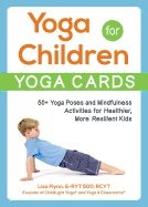 Yoga for children--yoga cards - 50+ yoga poses and mindfulness activities f