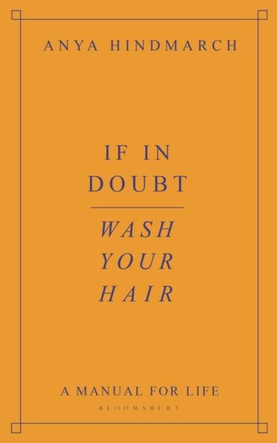 If In Doubt, Wash Your Hair