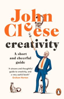 Creativity - A Short and Cheerful Guide