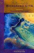 Essence Of The Bhagavad Gita: Explained By Paramhansa Yogana