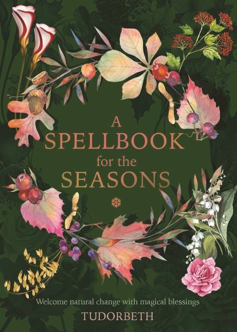 A Spellbook for the Seasons