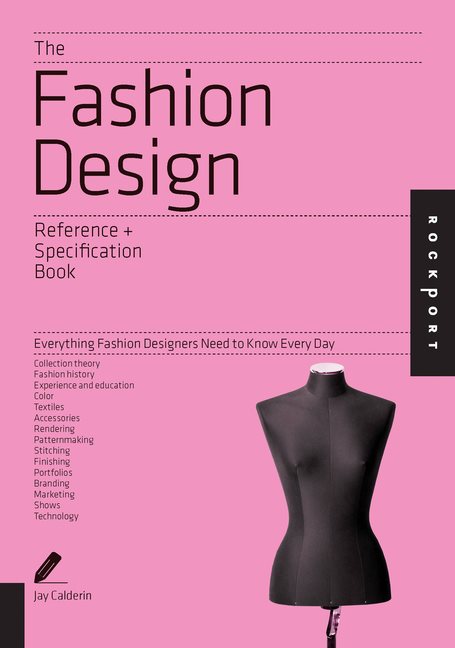 Fashion design reference & specification book - everything fashion designer