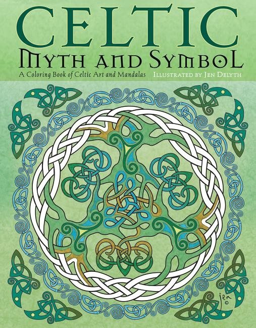 Celtic myth and symbol - a coloring book of celtic art and mandalas
