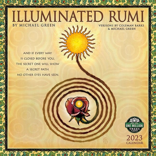 Illuminated Rumi 2023 Calendar : by Michael Green