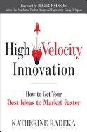 HIGH VELOCITY INNOVATION