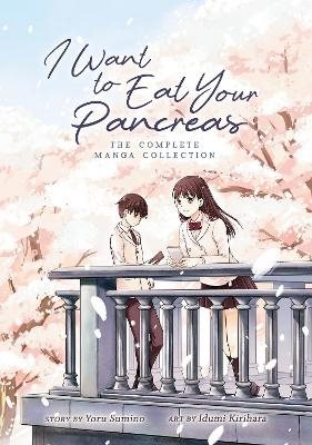 I Want to Eat Your Pancreas: The Complete Manga Collection