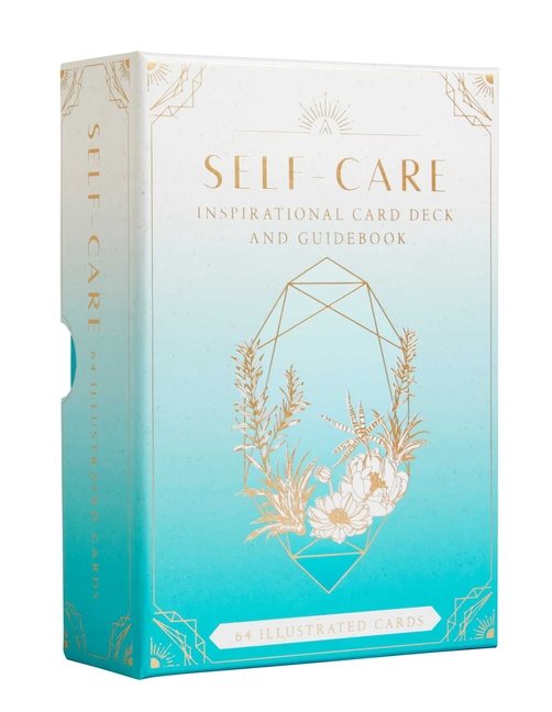 Self-Care: Inspirational Card Deck and Guidebook