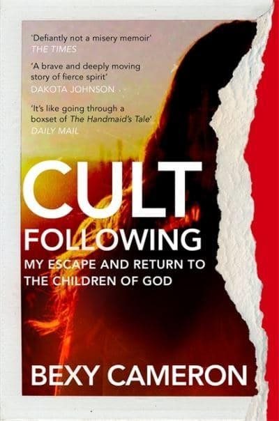 Cult Following - My escape and return to the Children of God