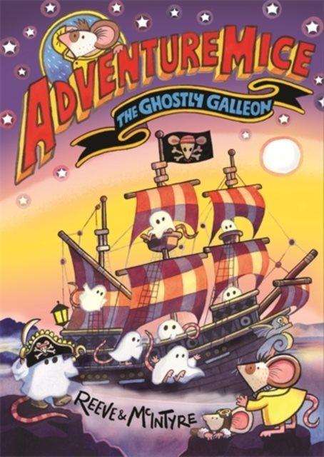 Adventuremice: The Ghostly Galleon