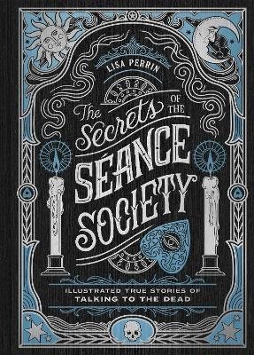 The Secrets of the Seance Society