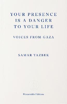 Your Presence Is a Danger to Your Life