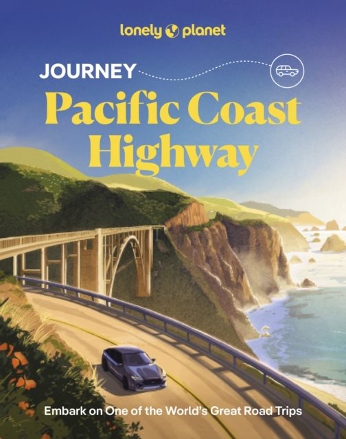 Lonely Planet Journey Pacific Coast Highway