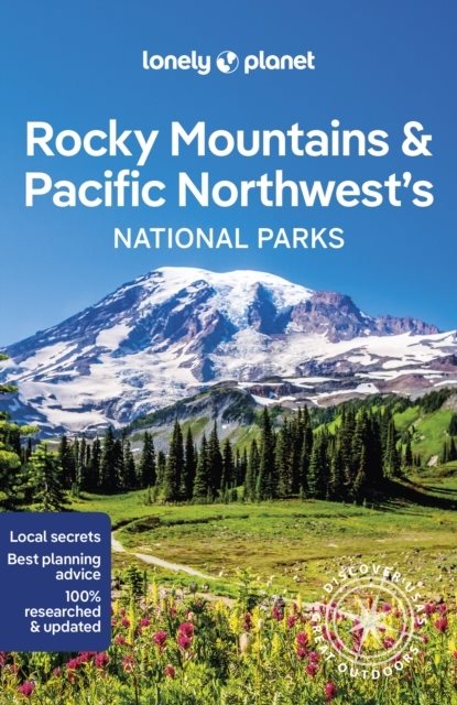 Lonely Planet Rocky Mountains & Pacific Northwest